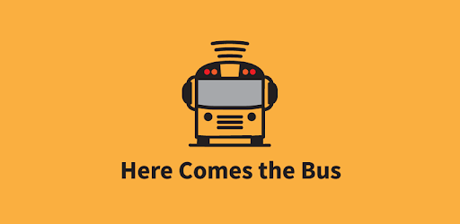  here comes the bus